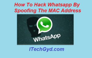Hack Whatsapp By Spoofing The MAC Address