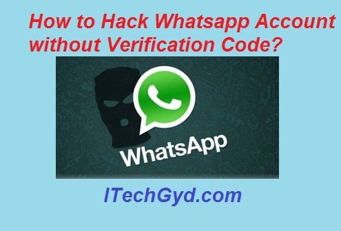 How to Hack Whatsapp Account without Verification Code