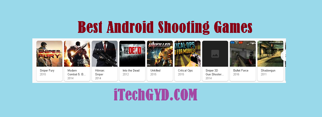 Best Android Shooting Games