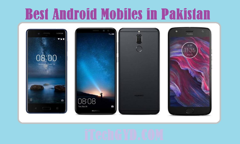 Best Android Mobiles in Pakistan