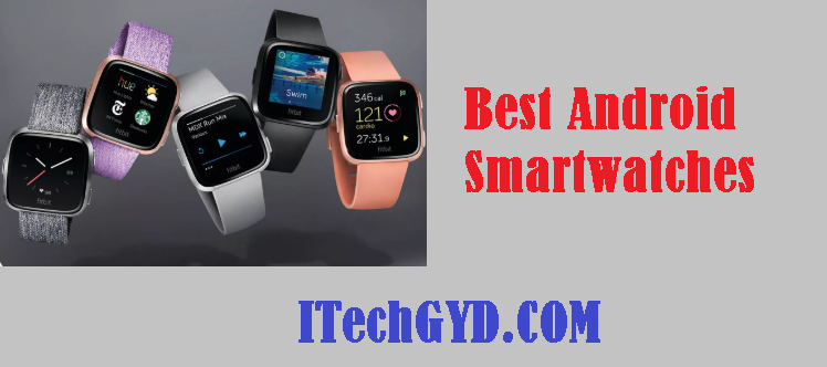 Best Android Smartwatches