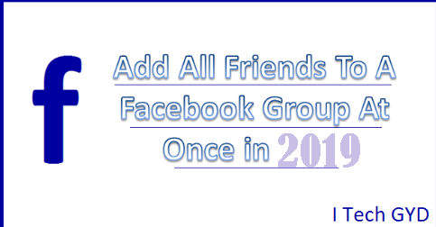 Add All Friends To A Facebook Group At Once