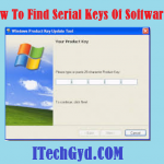 How To Find Serial Keys Of Softwares For Free 2019