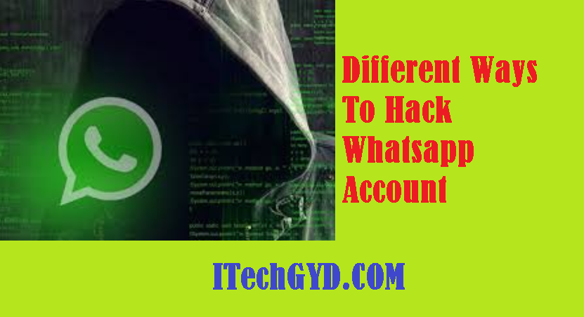 Ways To Hack WhatsApp Account