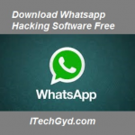 Download Top 3 WhatsApp Hacking Software Free 2019