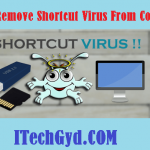 How To Remove Shortcut Virus From Computer And USB 2019