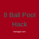 8 ball pool hack