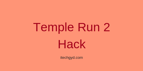 temple run 2 hack